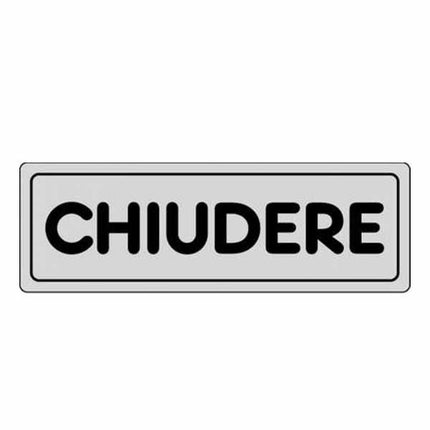 ETICHETTA CHIUDERE 15x 5 ADESIVA