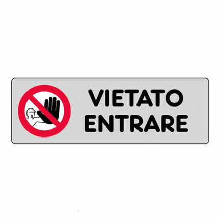 ETICHETTA VIETATO ENTRARE 15x 5 ADESIVA