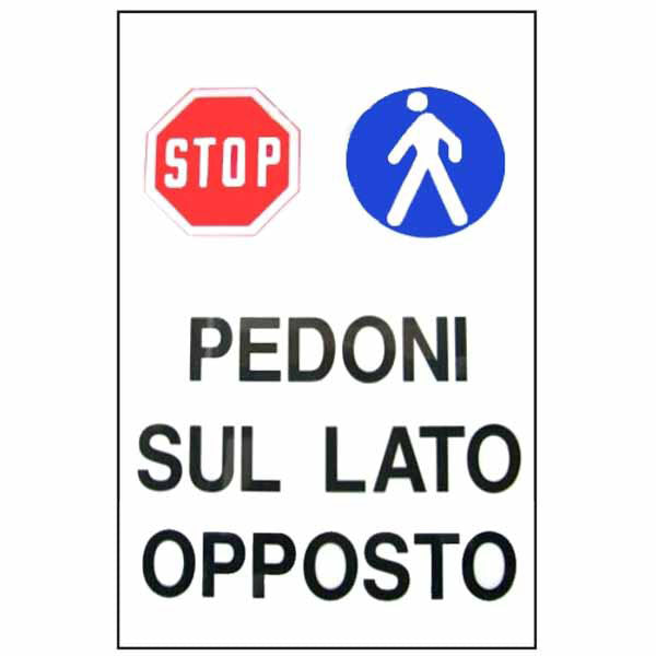 CARTELLO PEDONI LATO OPPOSTO 48x 68 PLASTICA