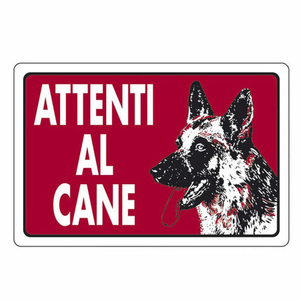 CARTELLO ALL ATTENTI AL CANE