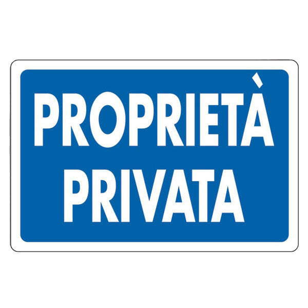 CARTELLO ALL PROPRIETA' PRIVATA